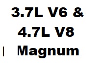 3.7L & 4.7L Magnum